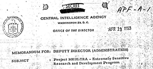 April 13, 1953, SECRET Memorandum for CIA Deputy Director on the Subject of Project MKULTRA - Extremely Sensitive Research and Development Program.