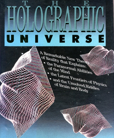 The Holographic Universe © 1991 by Michael Talbot.