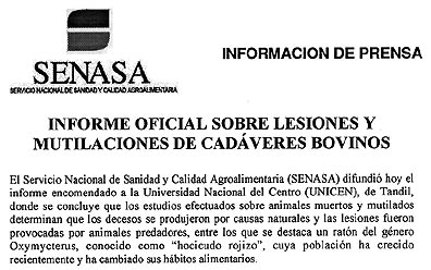  Official Press Release on July 1, 2002 from SENASA, the National Health and Agroalimentary Quality Service in Buenos Aires, Argentina, about the intense wave of animal mutilations reported from at least eight provinces in Argentina since April 2002. 
