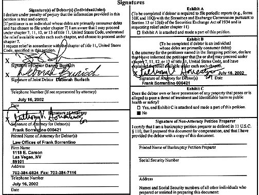 Chapter 7 bankruptcy was signed on July 16, 2002, and received and filed with the United States Bankruptcy Court on July 19, 2002. This is a public record.