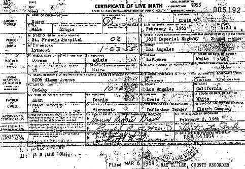 Copy of Danny B Crain's February 2, 1964, birth certificate from County Recorder of Los Angeles, California, provided by his mother, Doreen ("Dodie") Crain on which she circled the middle initial "B" without a period, indicating that was a detail she requested.