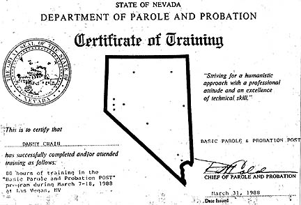 March 31, 1988 State of Nevada Department of Parole and Probation Certificate of Training to Danny Crain, one of several he received during 1988 to 1989.
