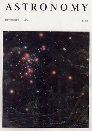  Pages 4 -18 of the December 1974 Astronomy magazine featured an article entitled, "The Zeta Reticuli Incident" by astronomer and author, Terence Dickinson. Original magazine cover © 1974 Astronomy.