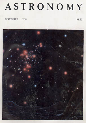 Pages 4 -18 of the December 1974 Astronomy magazine featured an article entitled, "The Zeta Reticuli Incident" by astronomer and author, Terence Dickinson. Original magazine cover © 1974 Astronomy.