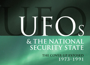UFOs and the National Security State: The Cover-Up Exposed, 1973 - 1991 © 2009 by Richard M. Dolan. See More Information below to order.