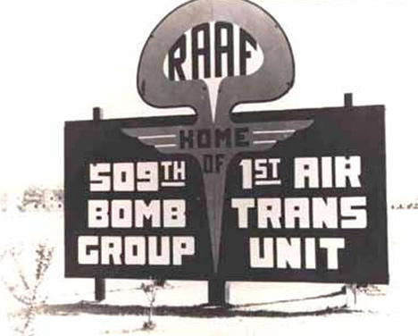 Roswell Army Air Field (RAAF) sign in 1946.Walker Field was 8 miles south of Roswell. Photo source: USAF Historical Research Agency.